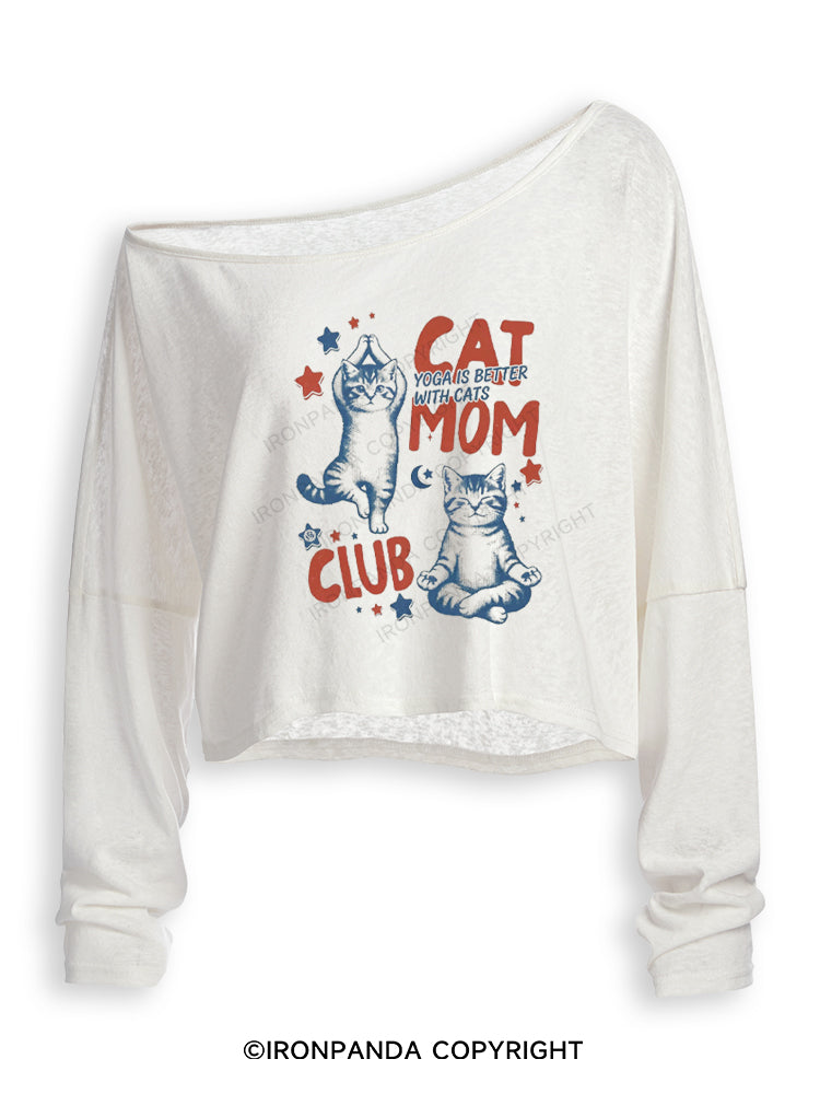 CAT MOM CLUB YOGA IS BETTER WITH CATS Off Shoulder Long Sleeve Crop Top