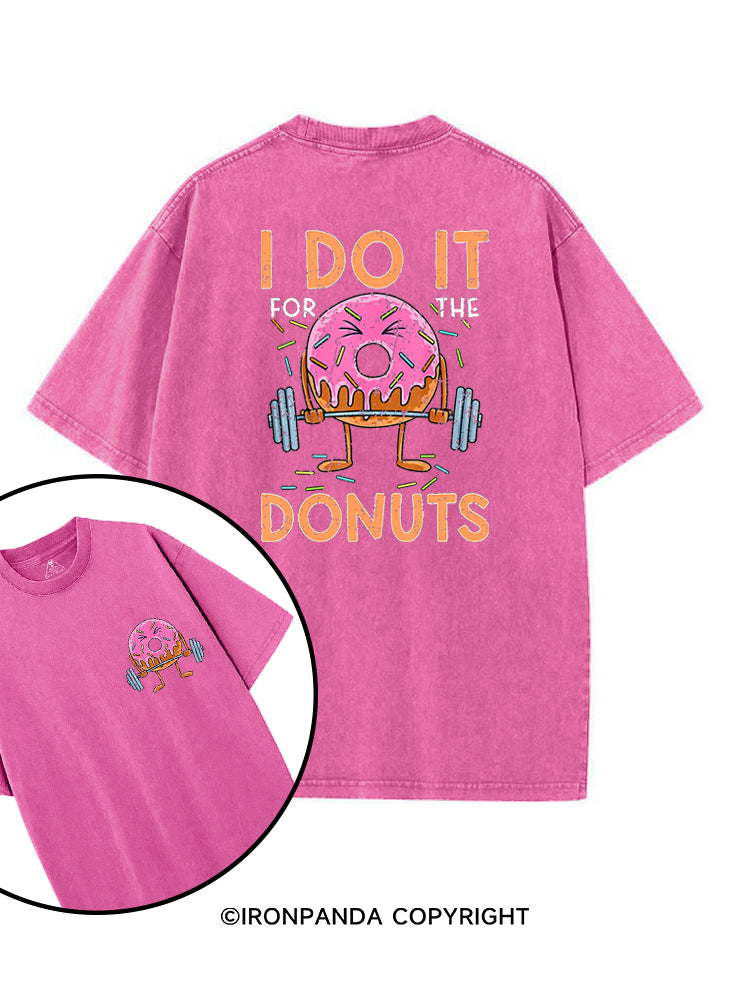 I Do It For The Donuts Workout printed Gym Shirt