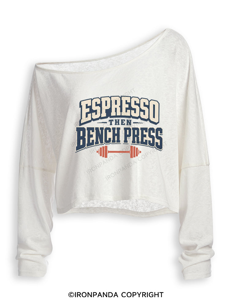 Espresso Then Bench Press Off Shoulder Long Sleeve Crop Top