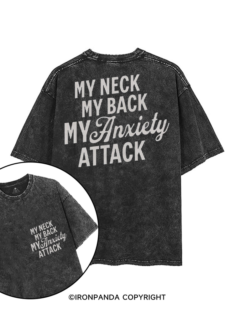 MY NECK MY BACK MY ANXIETY ATTACK FUNNY WORKOUT printed Gym Shirt