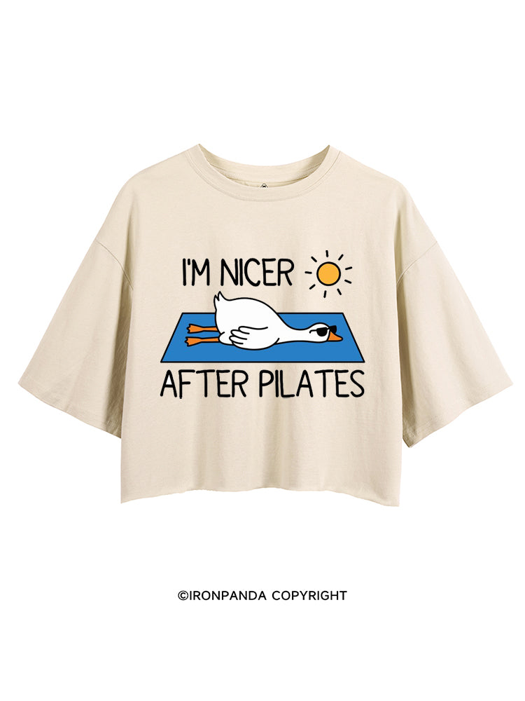 I'M NICER AFTER PILATES GYM GOOSE CROP TOPS