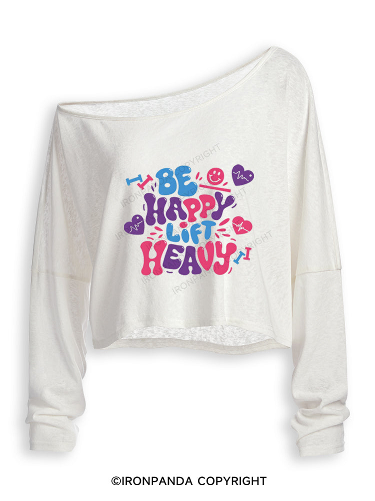 BE HAPPY LIFT HEAVY GYM LOVER Off Shoulder Long Sleeve Crop Top