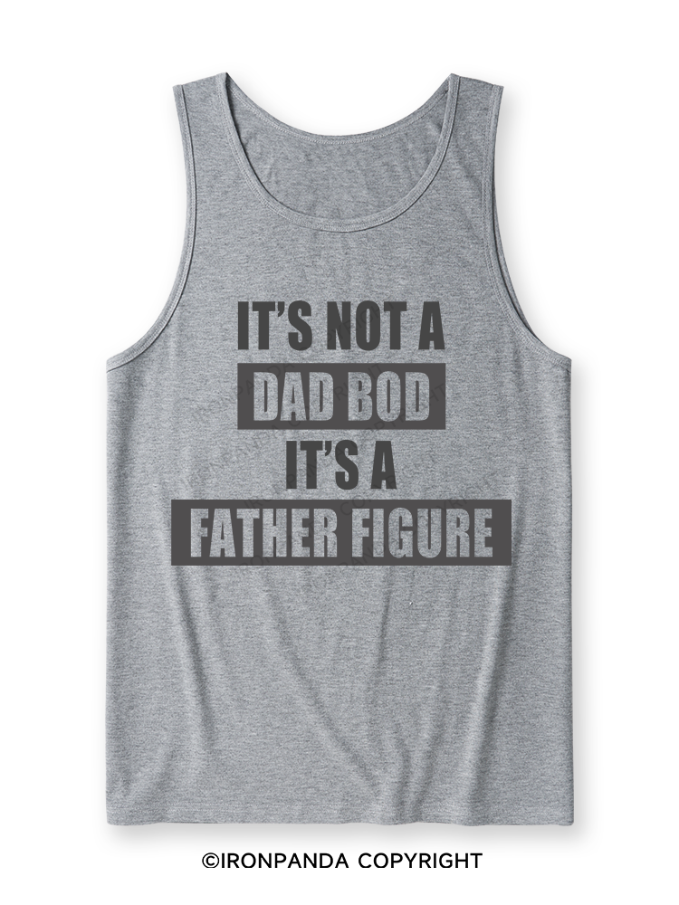 It's not a dad bod it's a father figure Ultra Soft Heather Tank