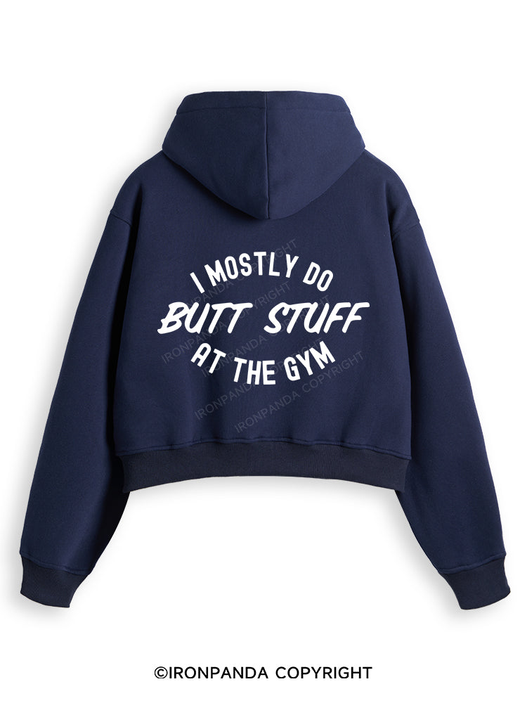 I ONLY DO BUTT STUFF Fleece Crop Zip Up Hoodie
