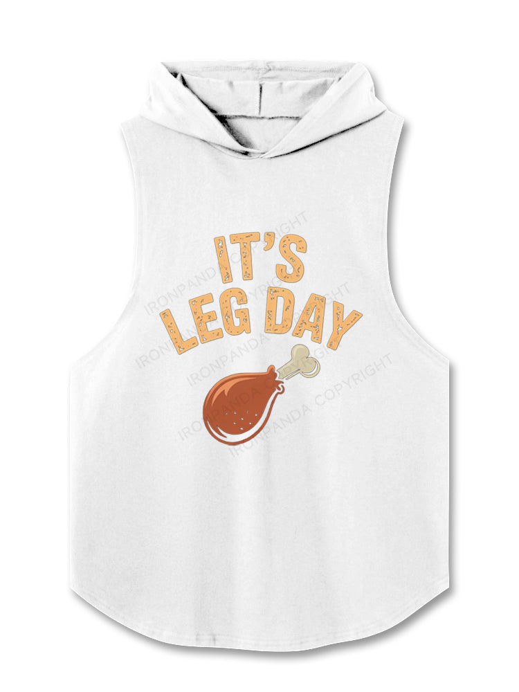 It's Leg Day Hooded Tank