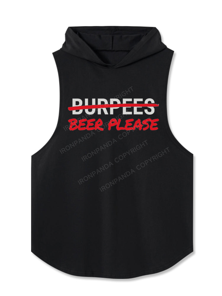 Beer Please (not burpees) Hooded Tank