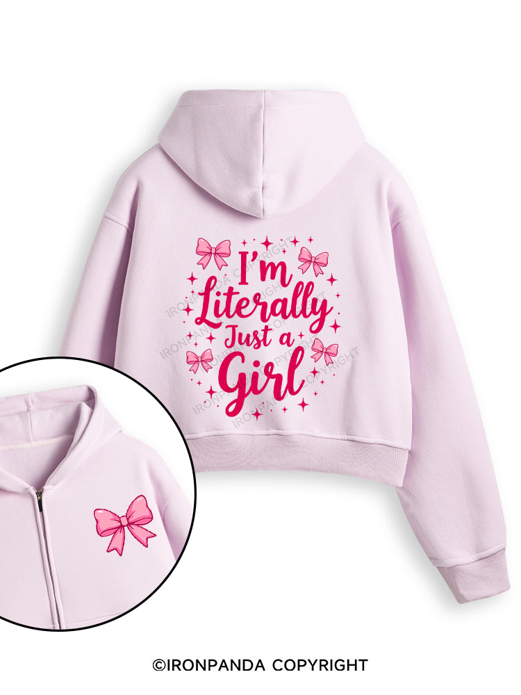 I'M LITERALLY JUST A GIRL LETTER Fleece Crop Zip Up Hoodie