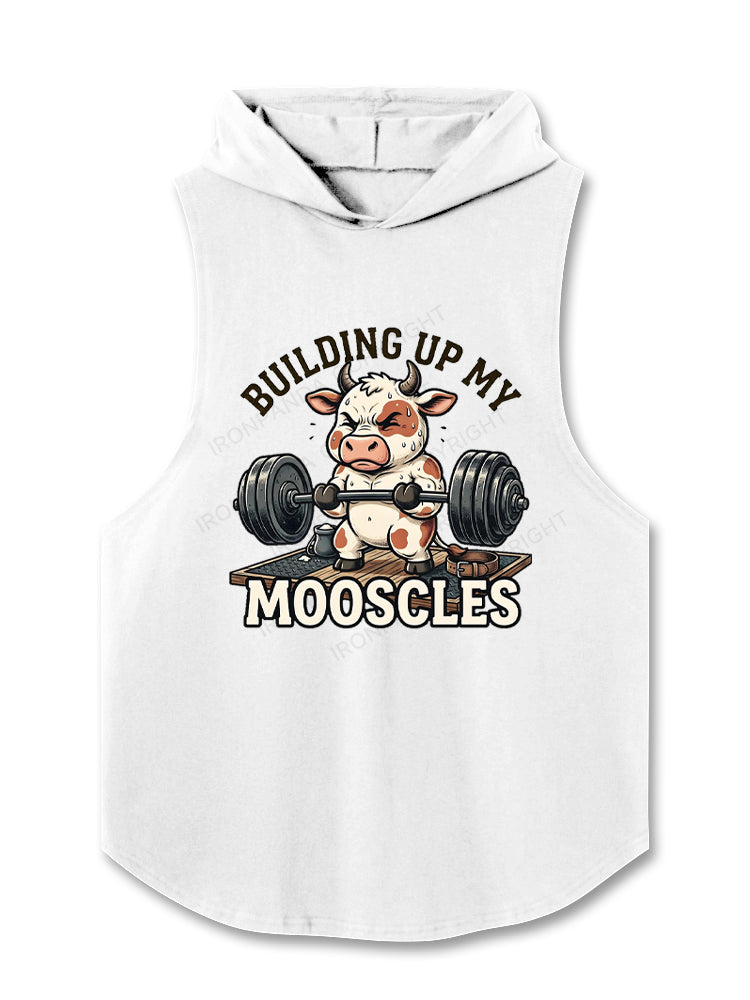 Building Up My Mooscles Hooded Tank