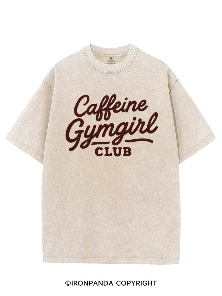 CAFFEINE GYMGIRL CLUB VINTAGE GYM SHIRT