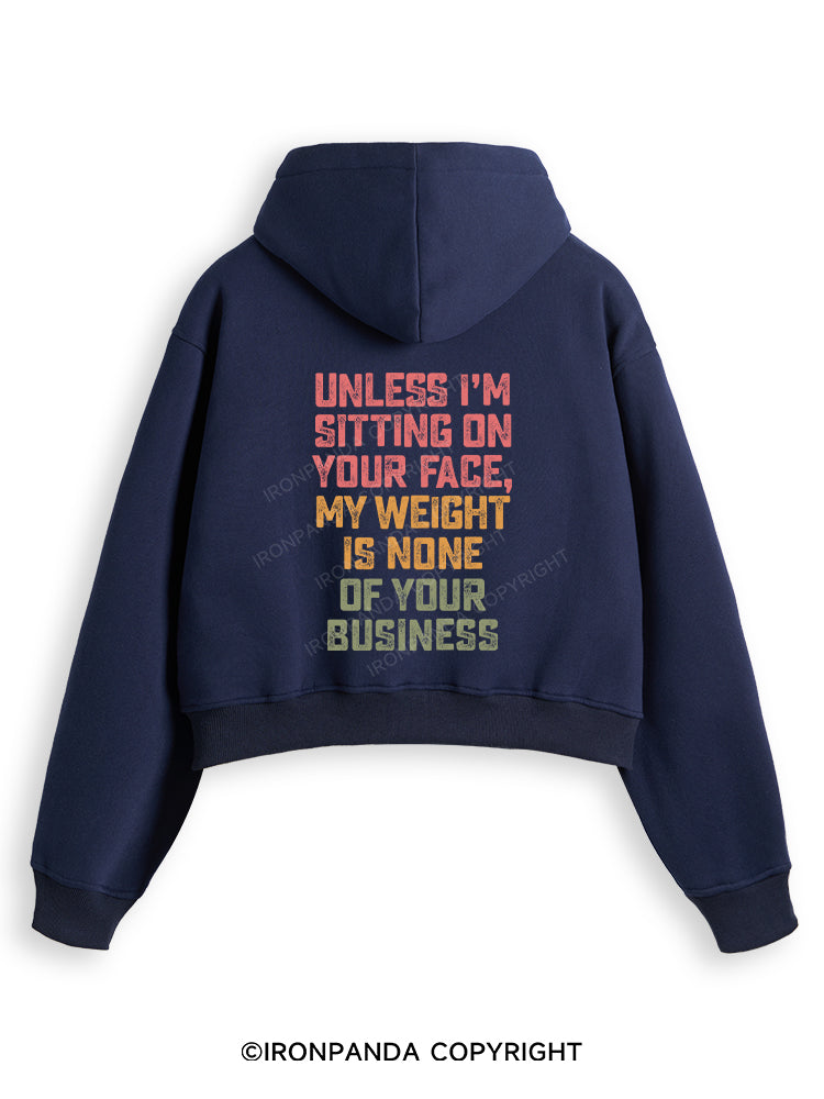 UNLESS I'M SITTING ON YOUR FACE Fleece Crop Zip Up Hoodie