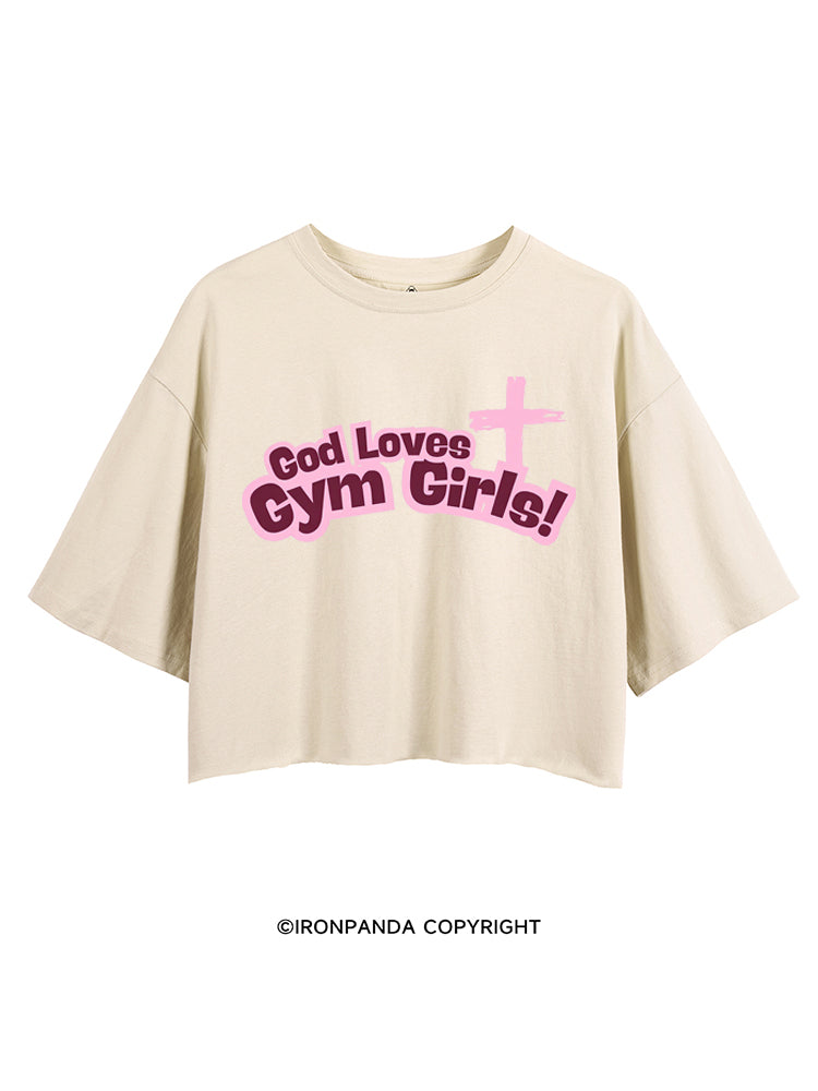 God Loves Gym Girls! CROP TOPS