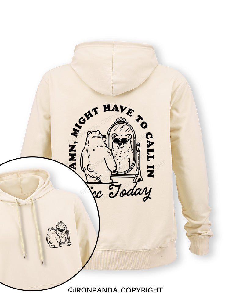 DAMN, MIGHT HAVE TO CALL IN THICC TODAY Double-Sided Printed Classic Gym Hoodie