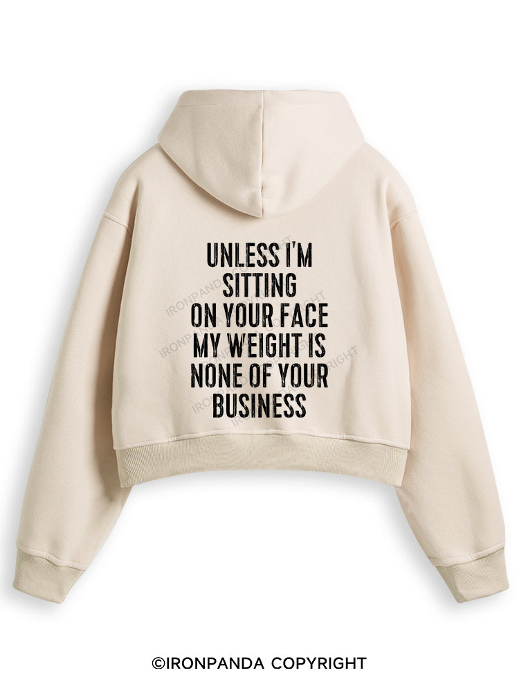 UNLESS I'M SITTING ON YOUR FACE Fleece Crop Zip Up Hoodie