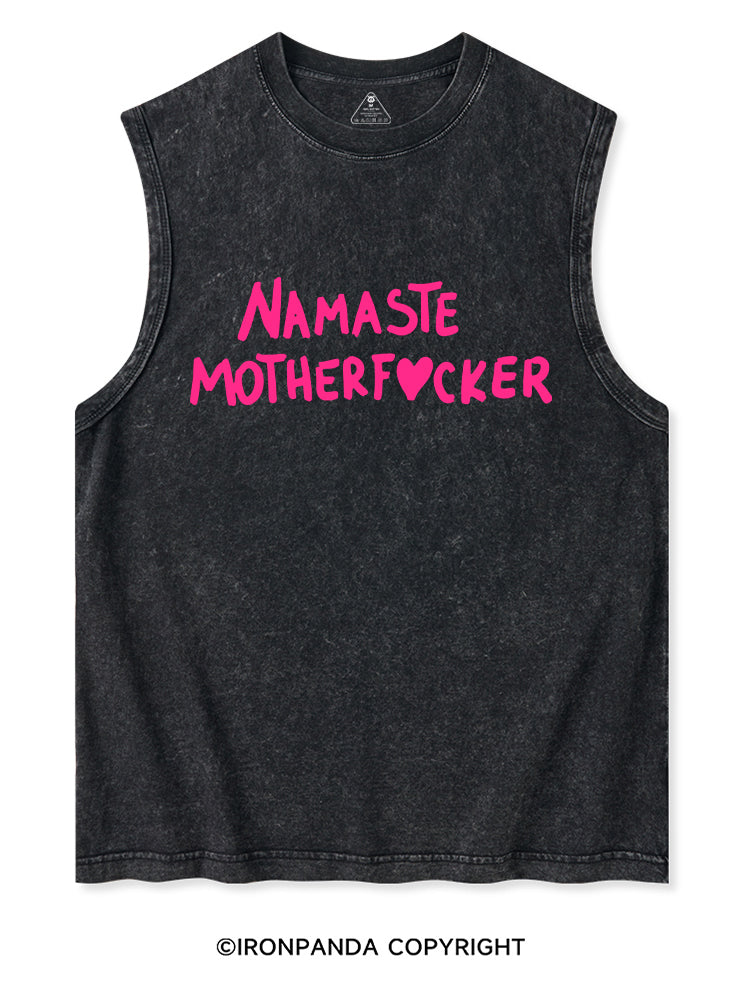 NAMASTE MOTHERF❤CKER Washed Tank