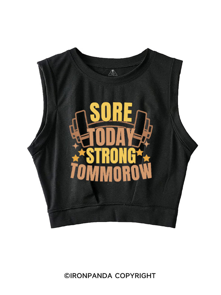 Sore Today Strong Tomorrow Funny Workout SLEEVELESS CROP TOPS