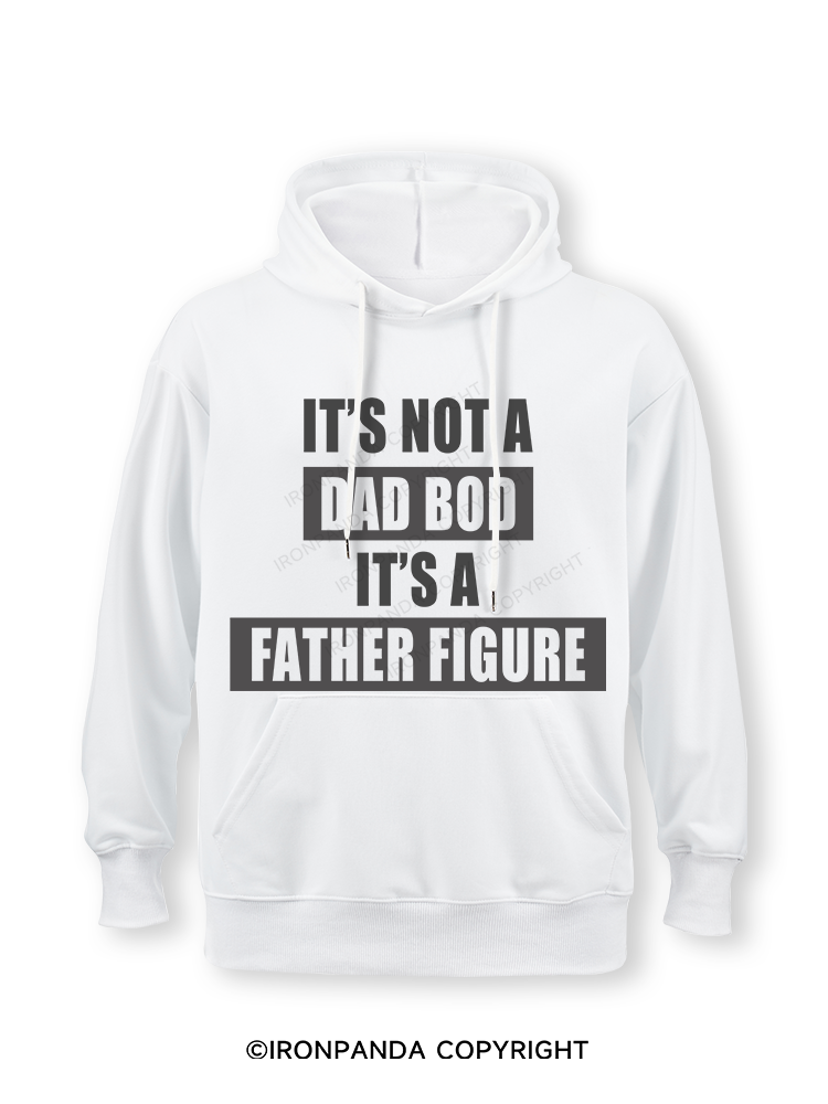 It's not a dad bod it's a father figure Classic Gym Hoodie