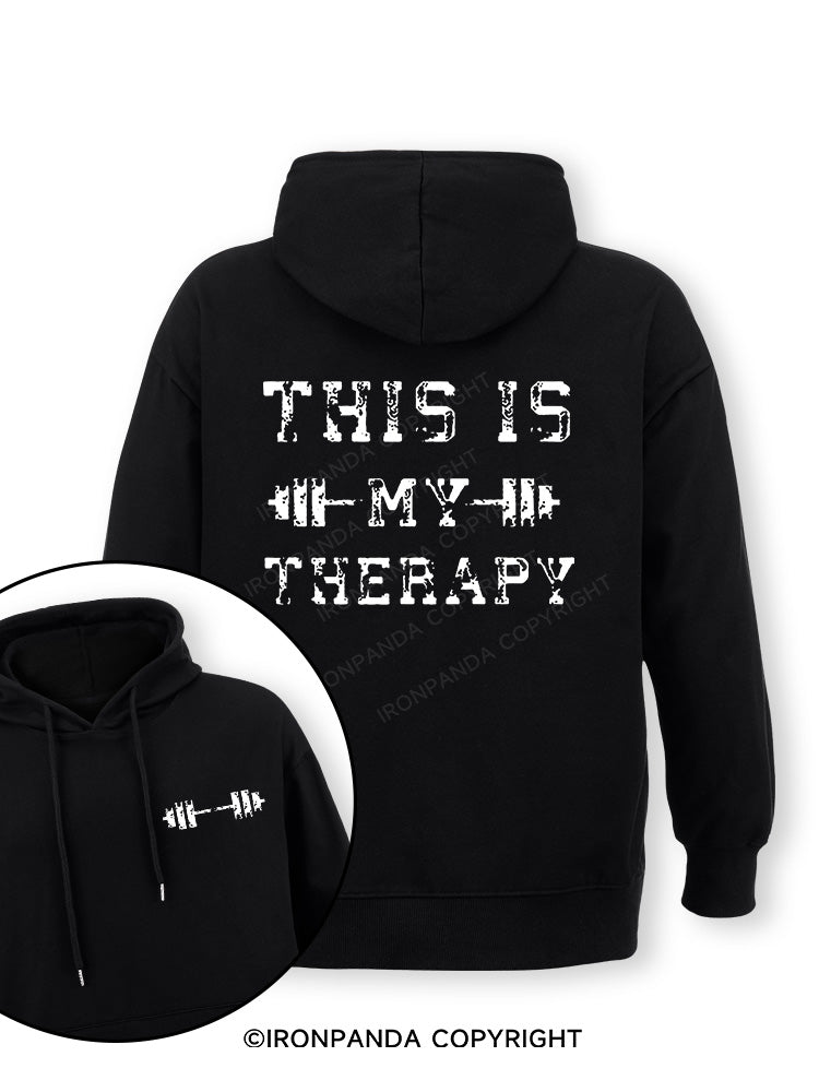 THIS IS MY THERAPY Double-Sided Printed Classic Gym Hoodie