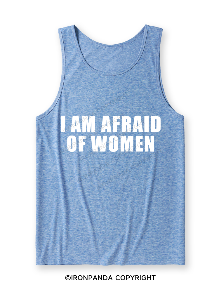 I AM AFRAID OF WOMEN Ultra Soft Heather Tank