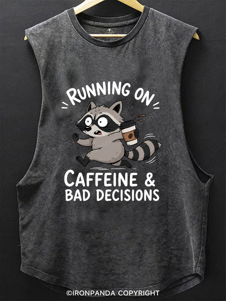 Running On Caffeine And Bad Decisions Funny Raccoon Scoop Bottom Cotton Tank