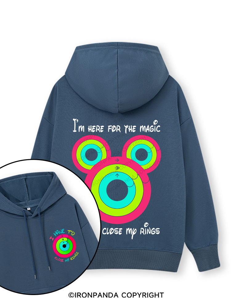 I'm Here For The Magic And To Close My Rings Double-Sided Printed Classic Gym Hoodie