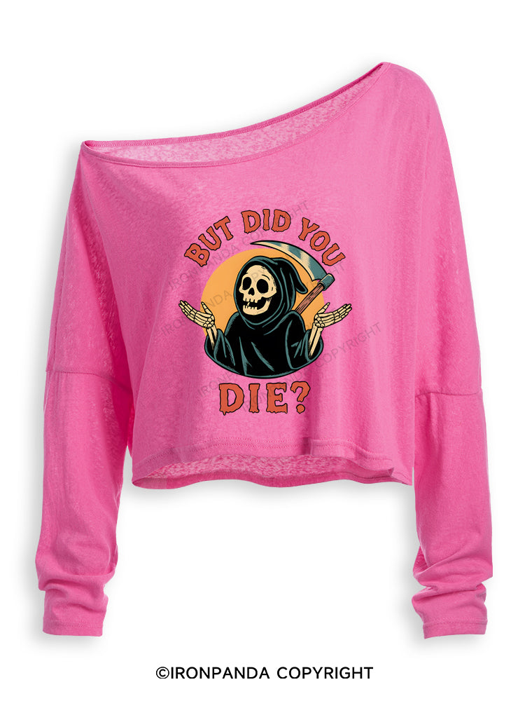 But did you die? Ghost Off Shoulder Long Sleeve Crop Top