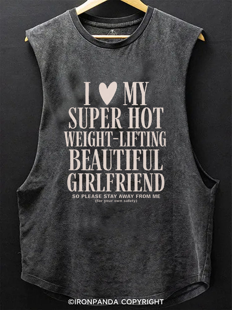 I ♥ MY SUPER HOT WEIGHT-LIFTING BEAUTIFUL GIRLFRIEND Scoop Bottom Cotton Tank