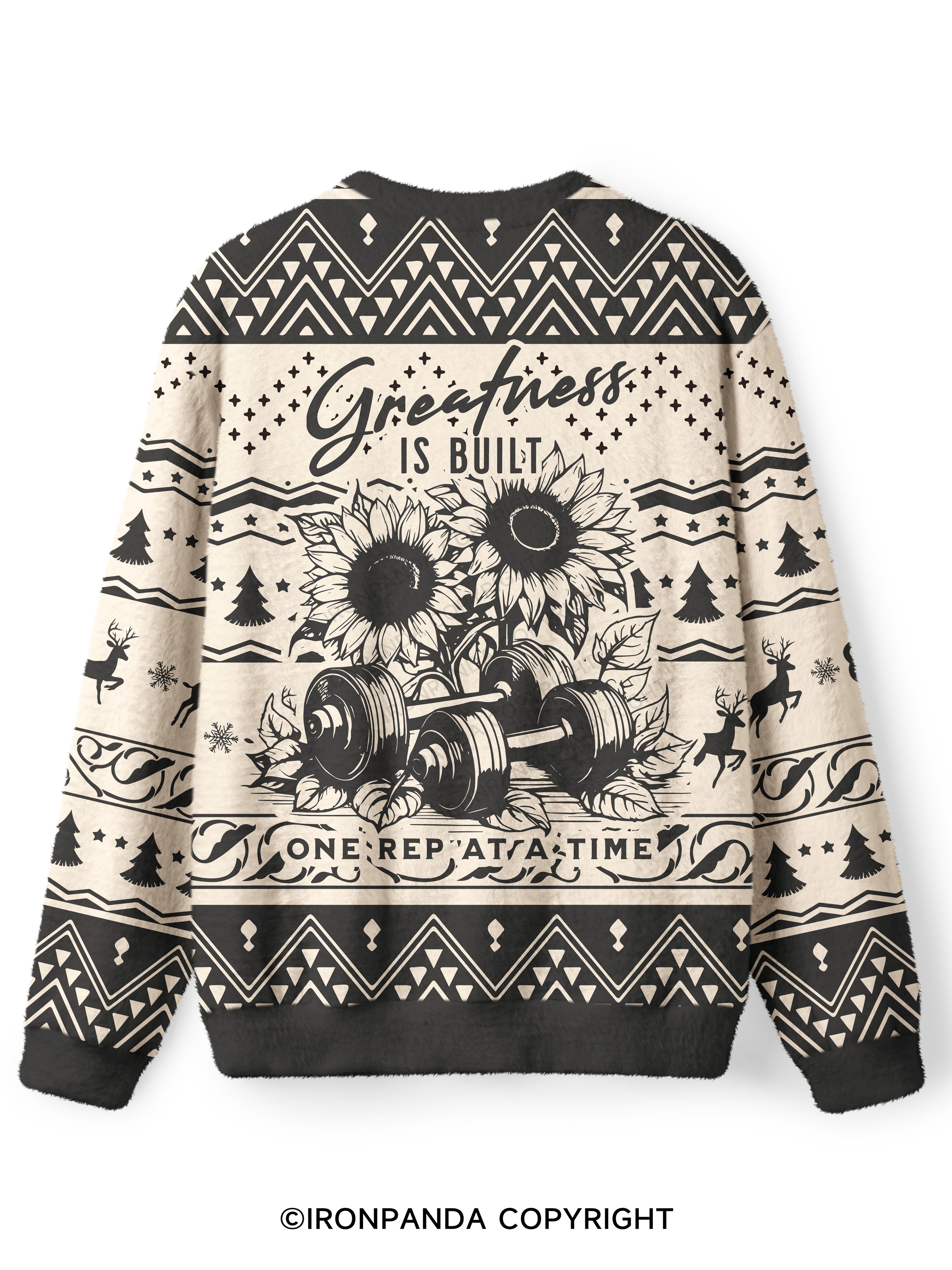 Greatness IS BUILT ONE REP AT A TIME Ugly Fuzzy Fleece Sweater