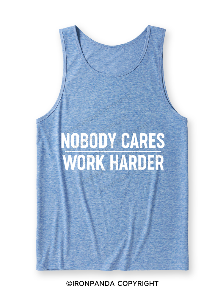 Nobody Cares Work Harder Ultra Soft Heather Tank