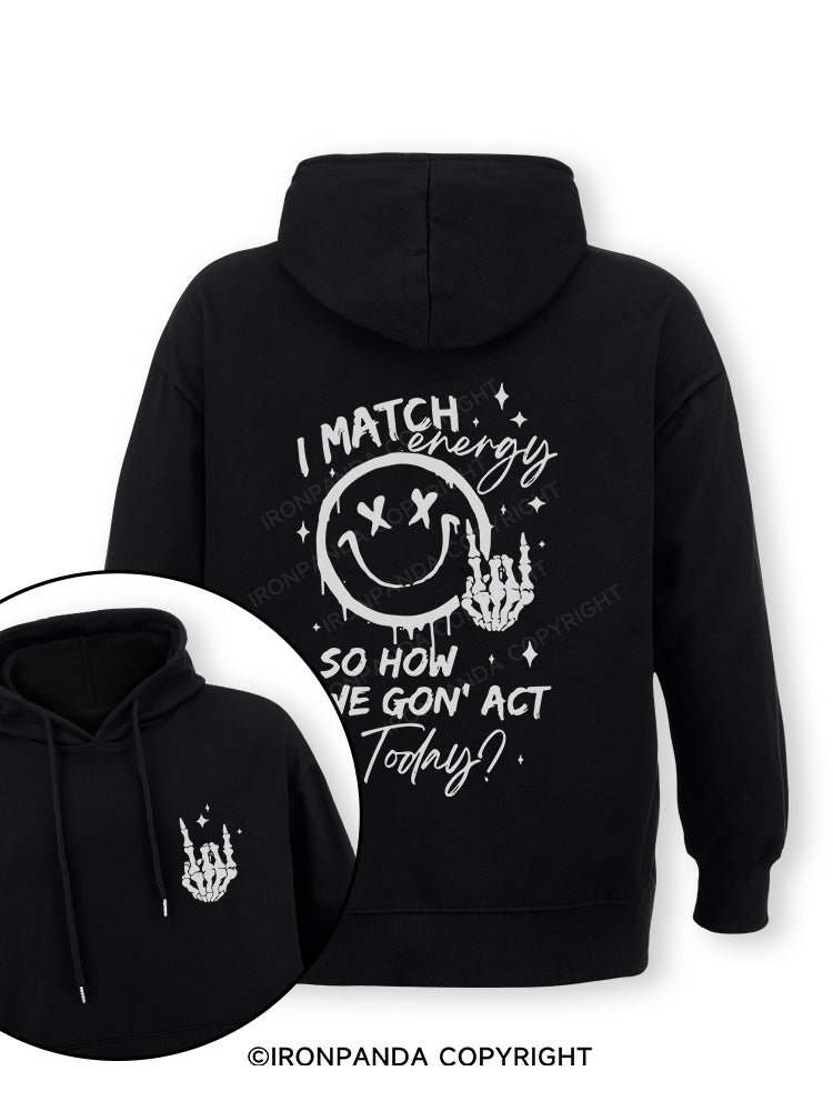 How We Gonna Act Today Double-Sided Printed Classic Gym Hoodie