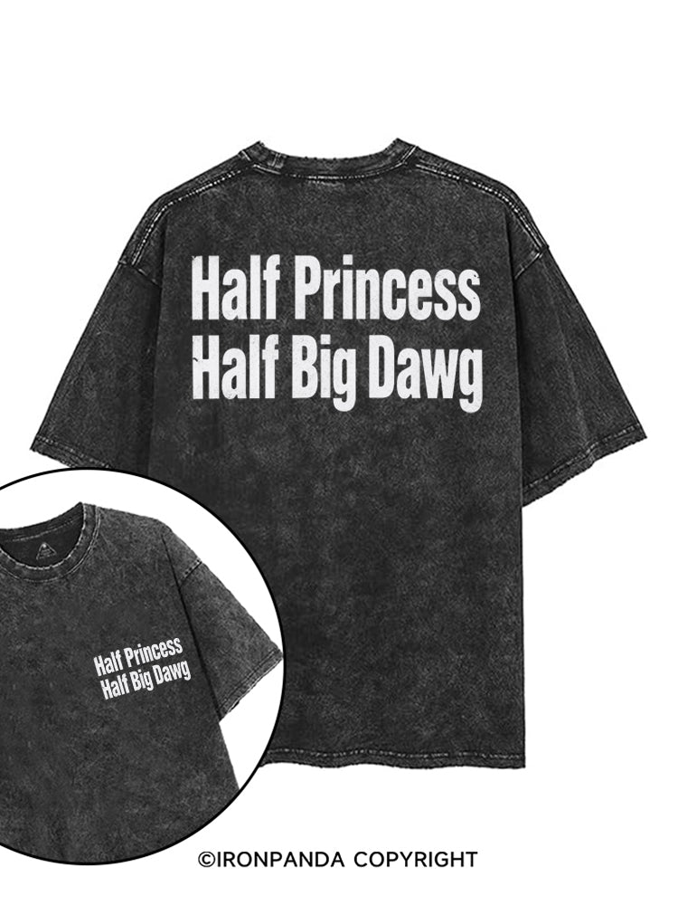 Half Princess Half Big Dawg printed Gym Shirt