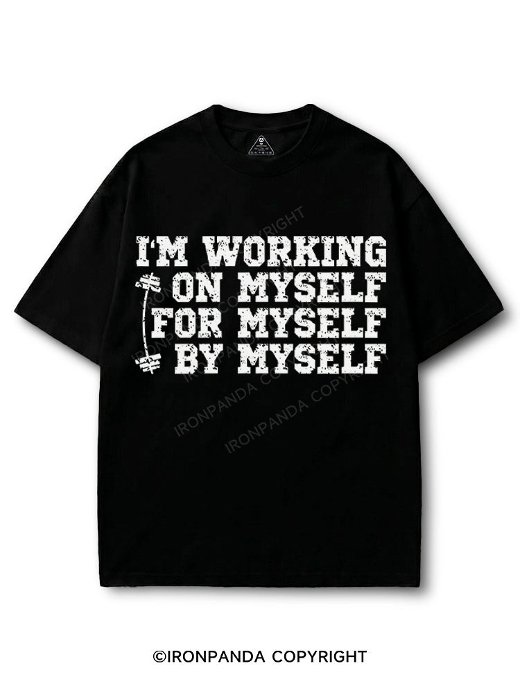 I'm Working On Myself For Myself By Myself COTTON PUMP COVER
