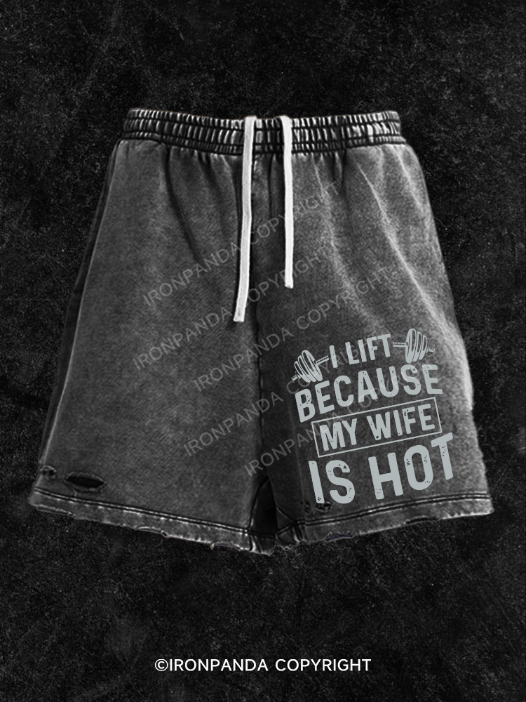 I Workout Because my Wife is Hot Washed Gym Shorts