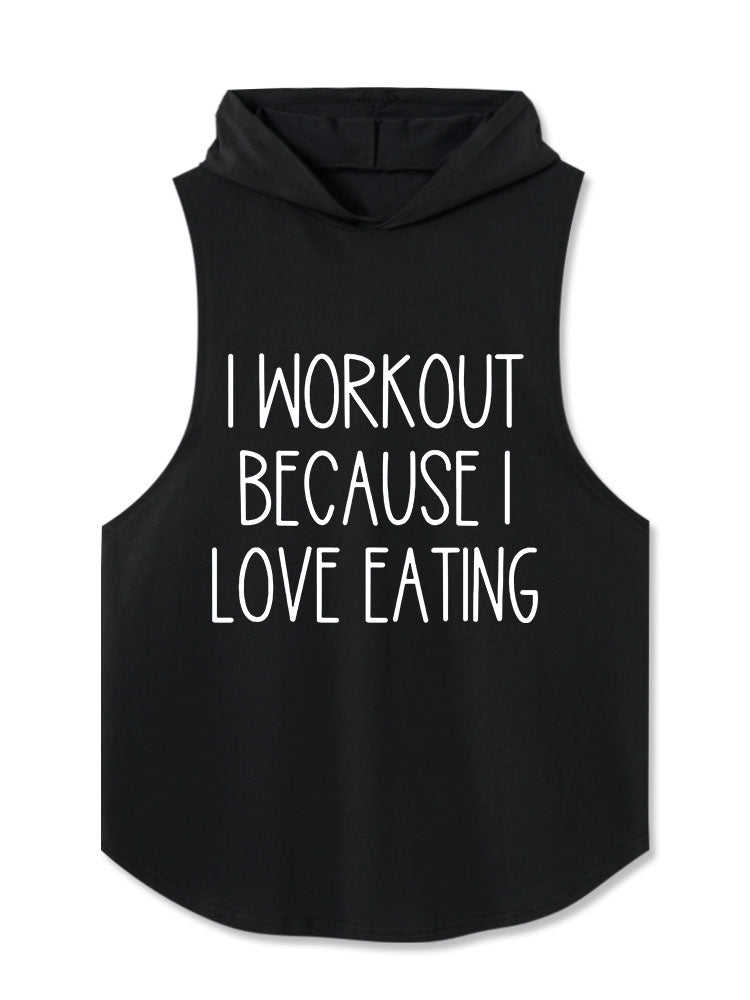I Workout Because I Love Eating Washed Hooded Tank