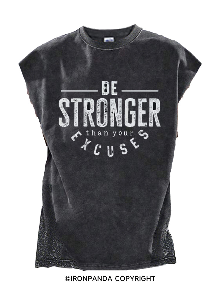 Be Stronger Than Your Excuses Cut Off Tank