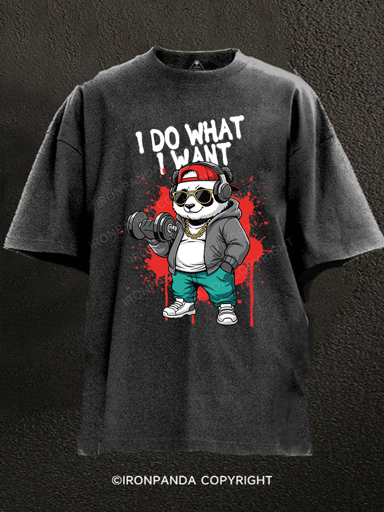 I DO WHAT I WANT Washed Gym Shirt