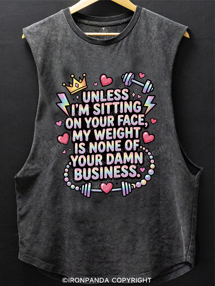Unless I’m sitting on your face SCOOP BOTTOM COTTON TANK