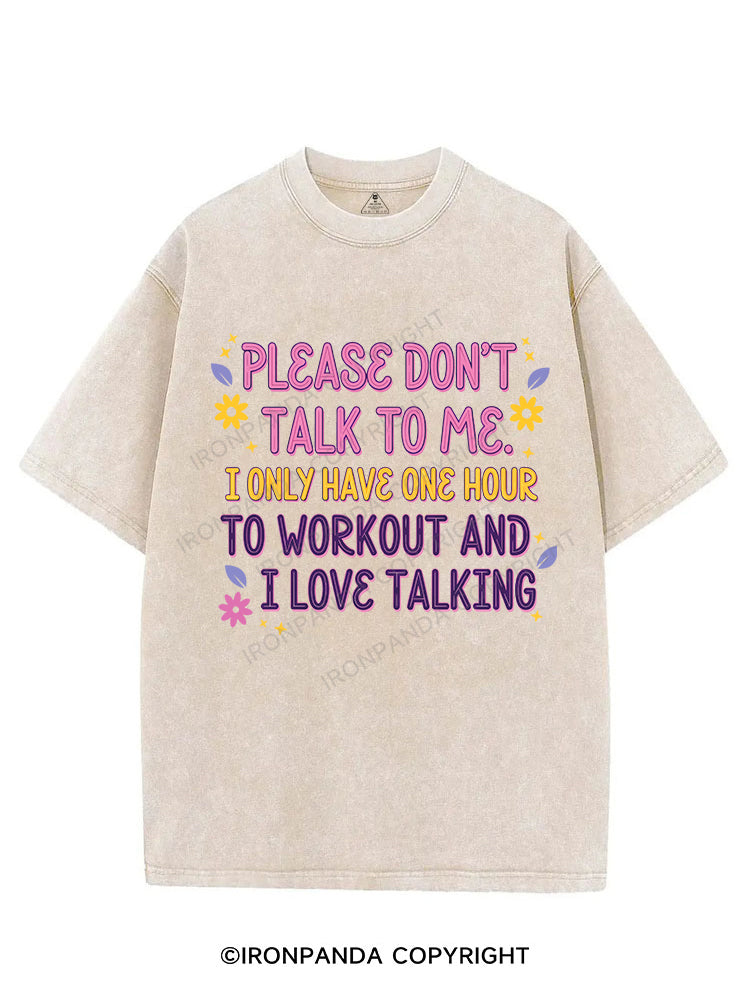 Please don’t talk to me VINTAGE GYM SHIRT