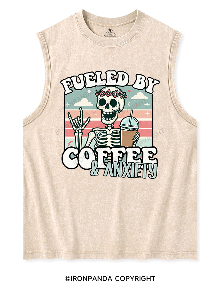 FUELED BY COFFEE & ANXIETY Washed Tank