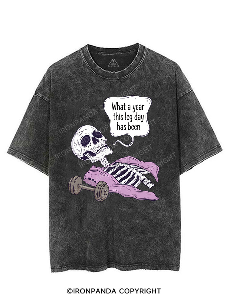 What a year this leg day has been VINTAGE GYM SHIRT
