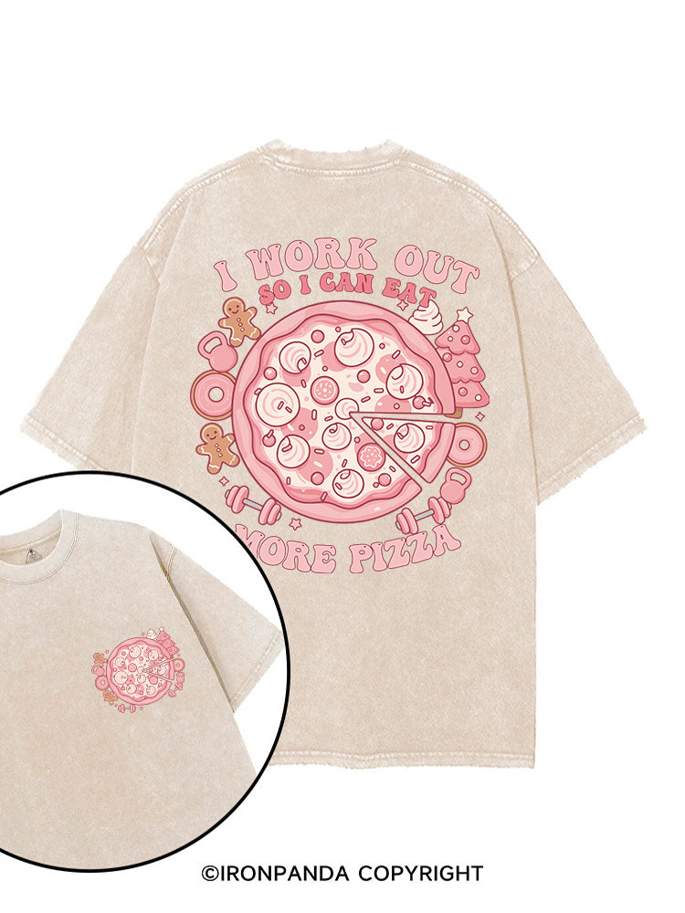 I WORK OUT SO I CAN EAT MORE PIZZA printed Gym Shirt