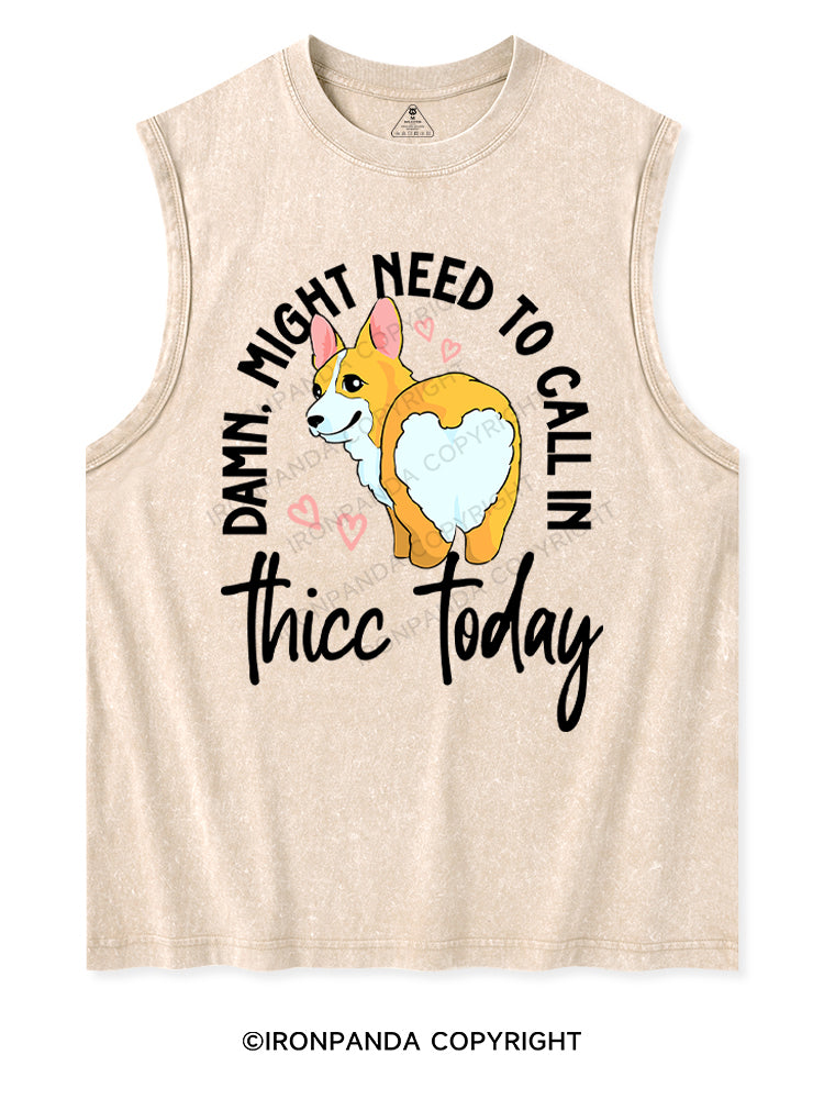 DAMN, MIGHT NEED TO CALL IN THICC TODAY Washed Tank