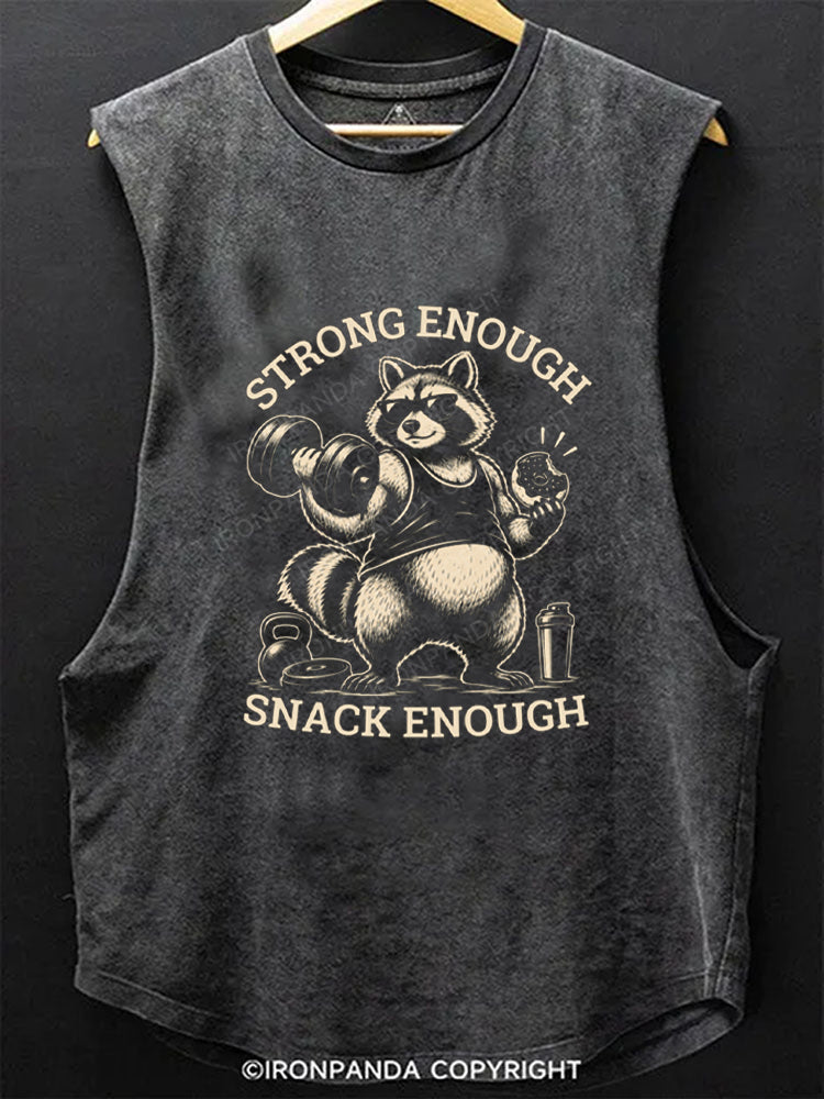 STRONG ENOUGH SNACK ENOUGH Scoop Bottom Cotton Tank