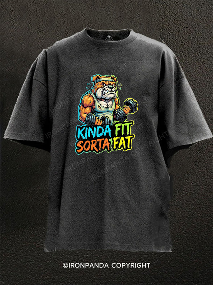 Kinda Fit Sorta Fat Funny Bulldog Weightlifting Washed Gym Shirt