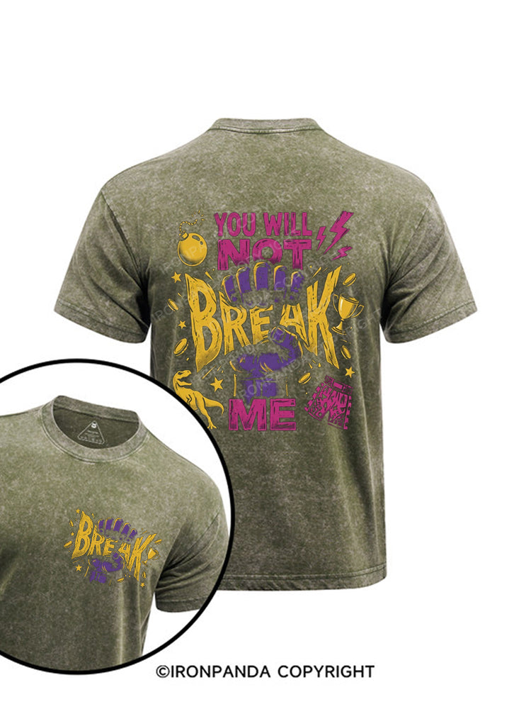 You Will Not Break Me Printed Washed Gym Shirt