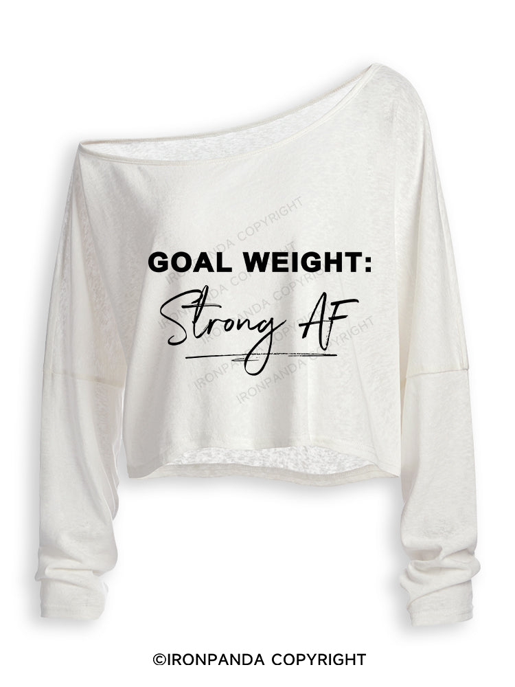GOAL WEIGHT STRONG AF Off Shoulder Long Sleeve Crop Top