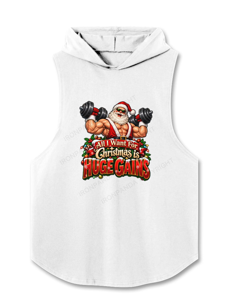 All I Want For Christmas is HUGE GAINS Hooded Tank