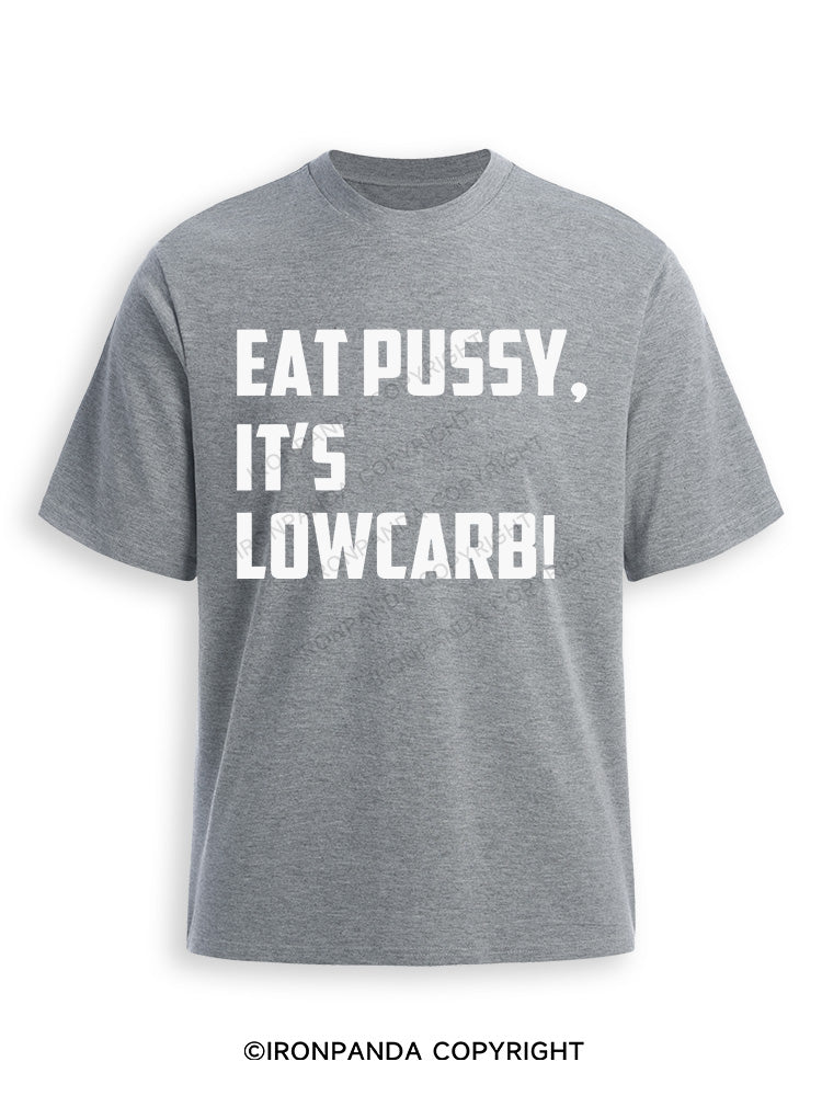 EAT PUSSY, IT'S LOWCARB! Ultra Soft Heather T-Shirt