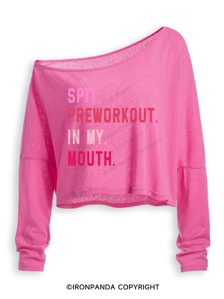 SPIT PREWORKOUT IN MY MOUTH Off Shoulder Long Sleeve Crop Top