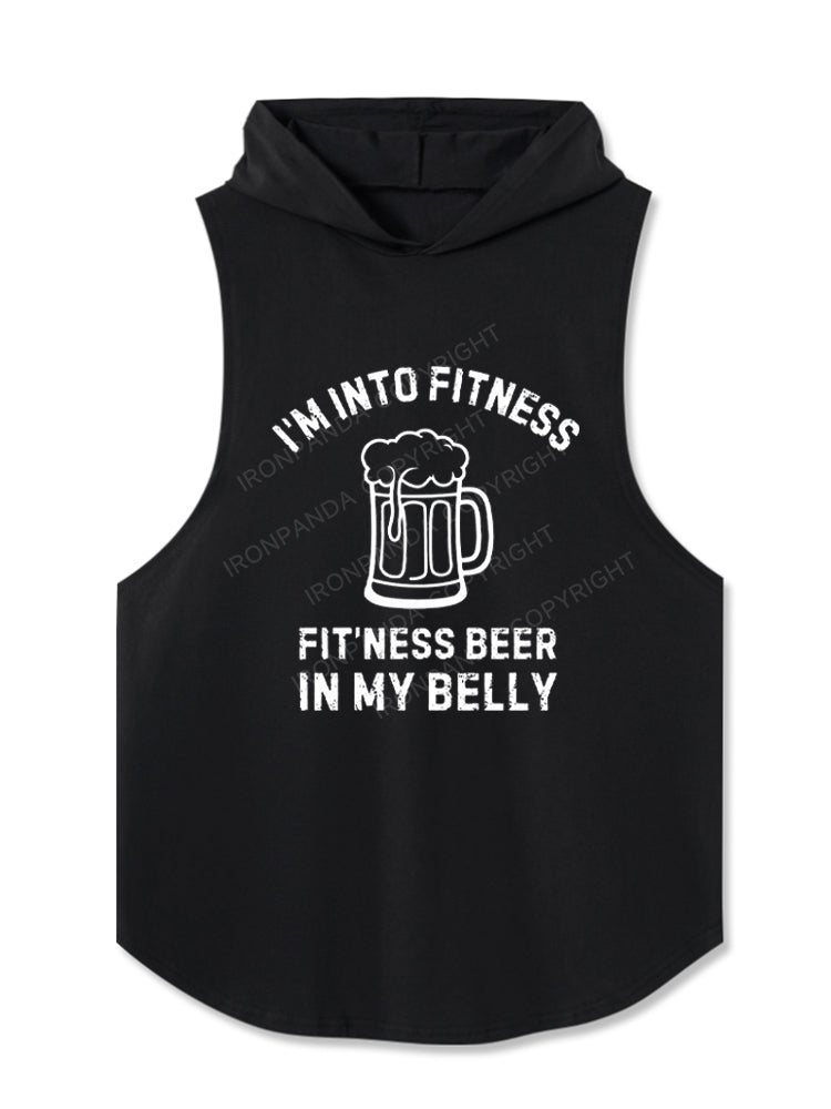 I'm Into Fitness Beer In My Belly Humor Hooded Tank