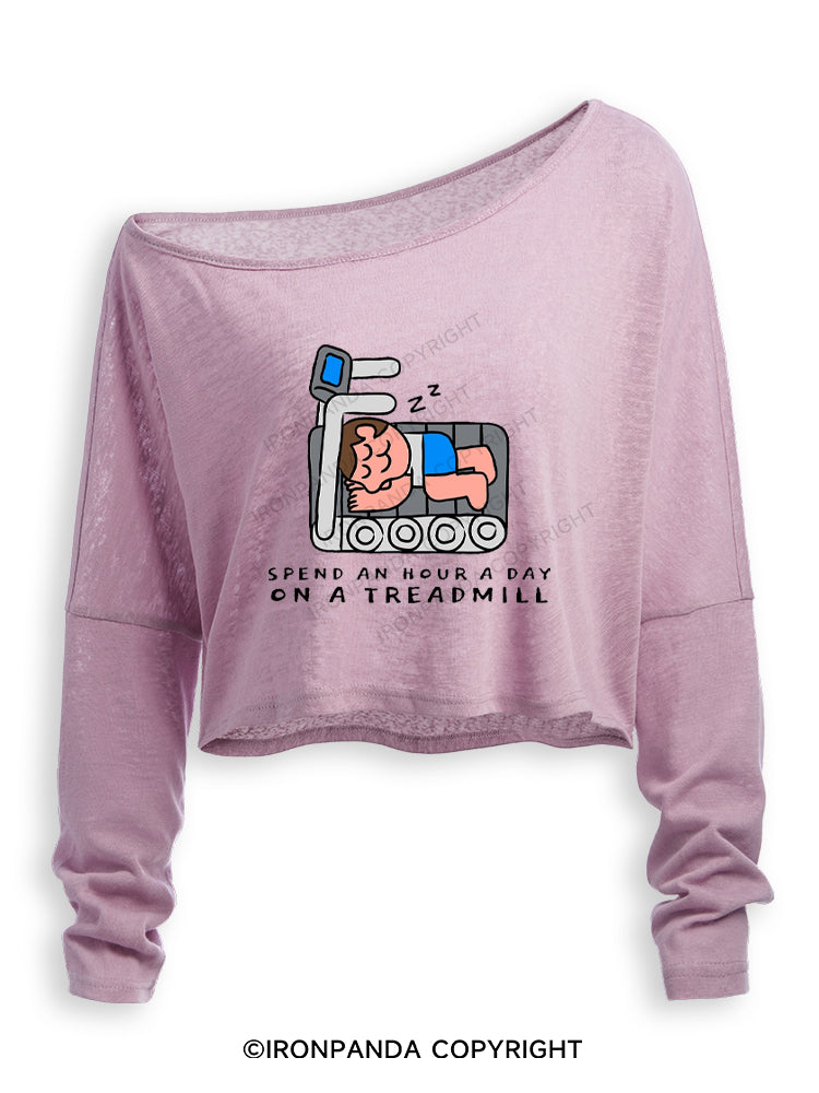 SPEND AN HOUR A DAY ON A TREADMILL Off Shoulder Long Sleeve Crop Top